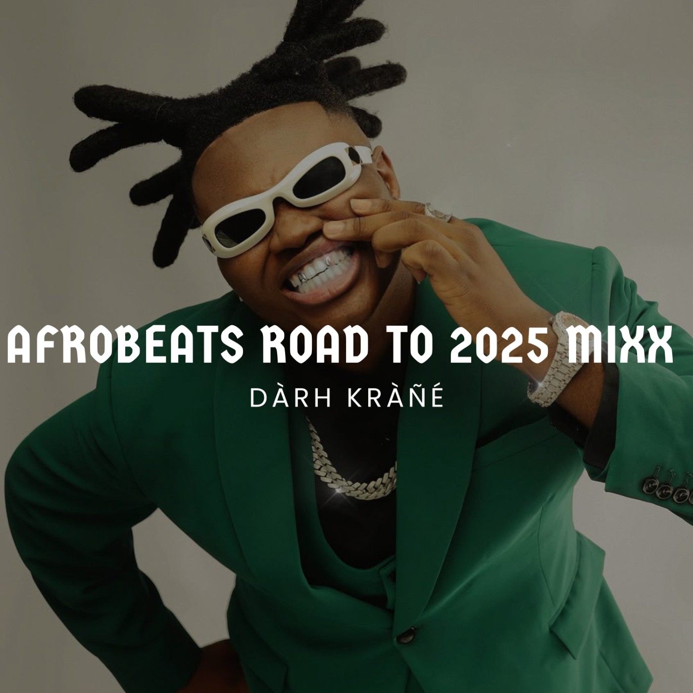 DJ Darh Krane Afrobeats Road To 2025 Mixx ft. Berri-Tiga, Khaid, Ruger, Tems, Seyi Vibez, Fireboy DML, Chella, Wizkid, Rema, Kizz Daniel, Young John, The Real Prechly, Kukubeatz, Odumodublvck, Crayon, Tekno, Young Stunna, Kabza De Small cover art