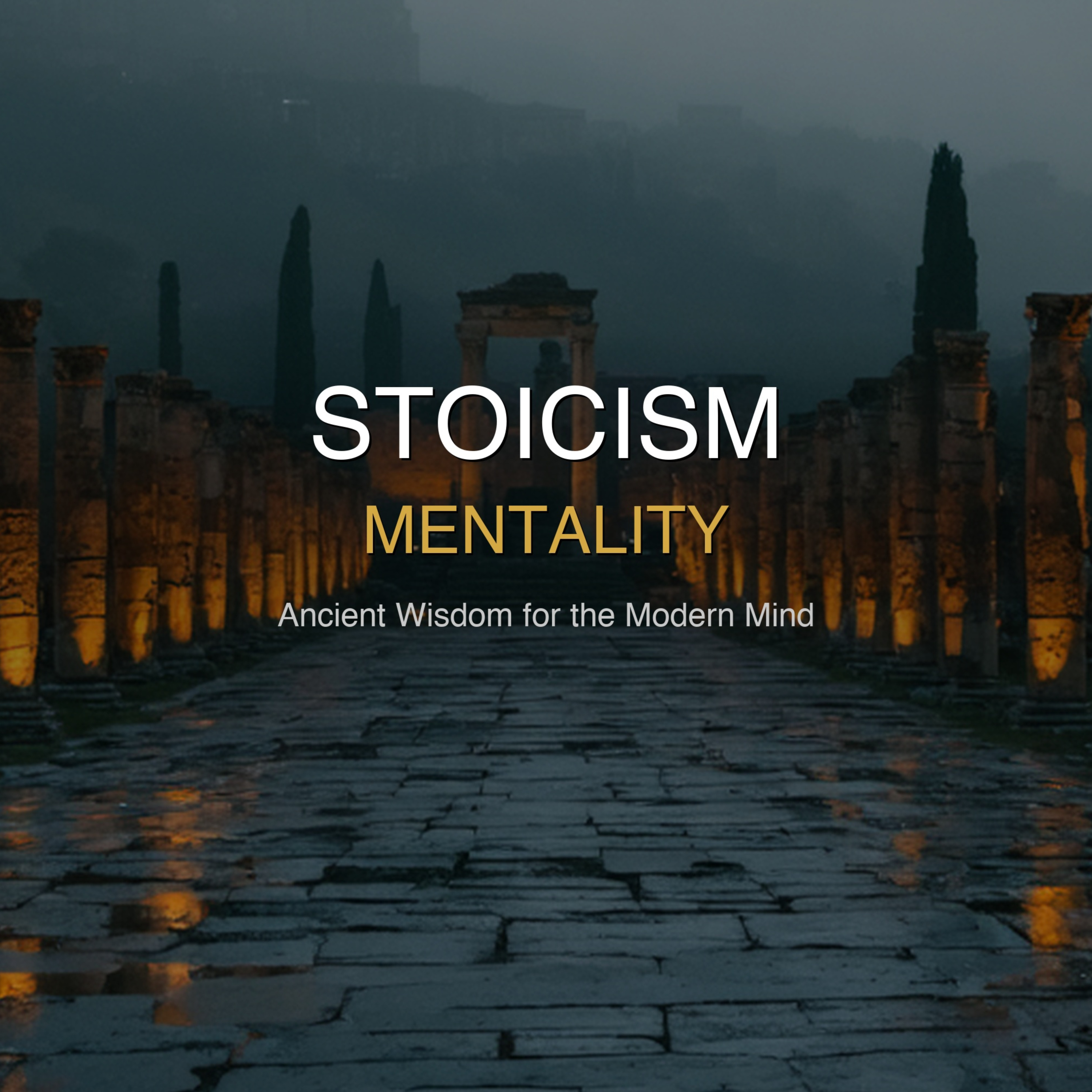Your First Week as a Stoic — The Daily Practice