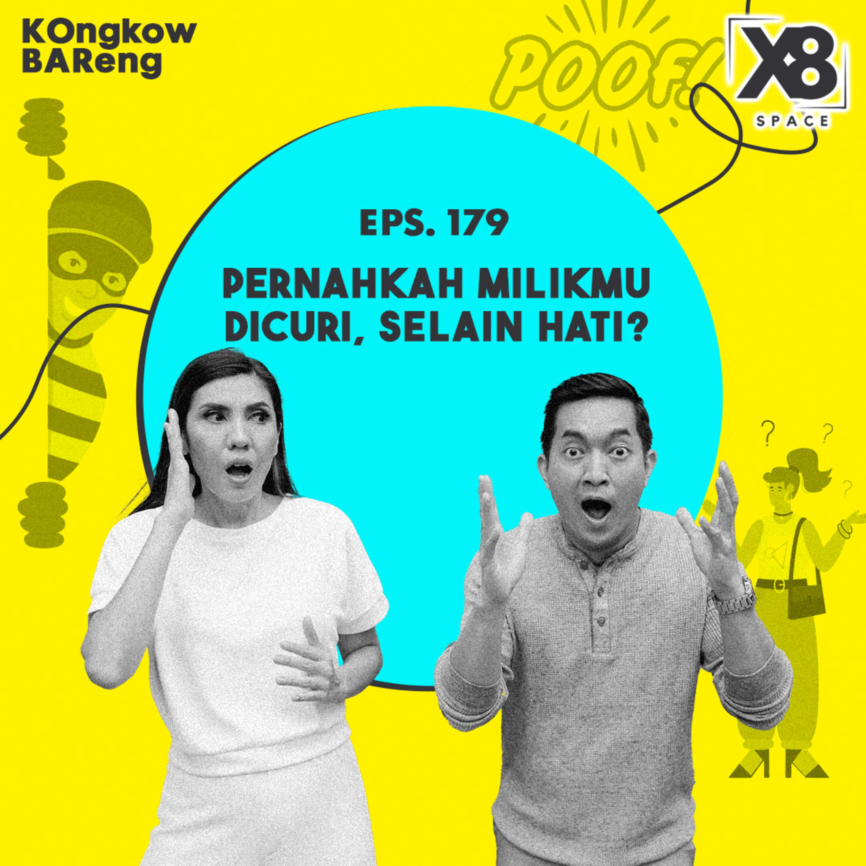 EPS. 179 PERNAHKAH MILIKMU DICURI, SELAIN HATI? cover art