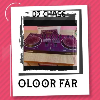 DJ Chase OLOOR FAR cover art
