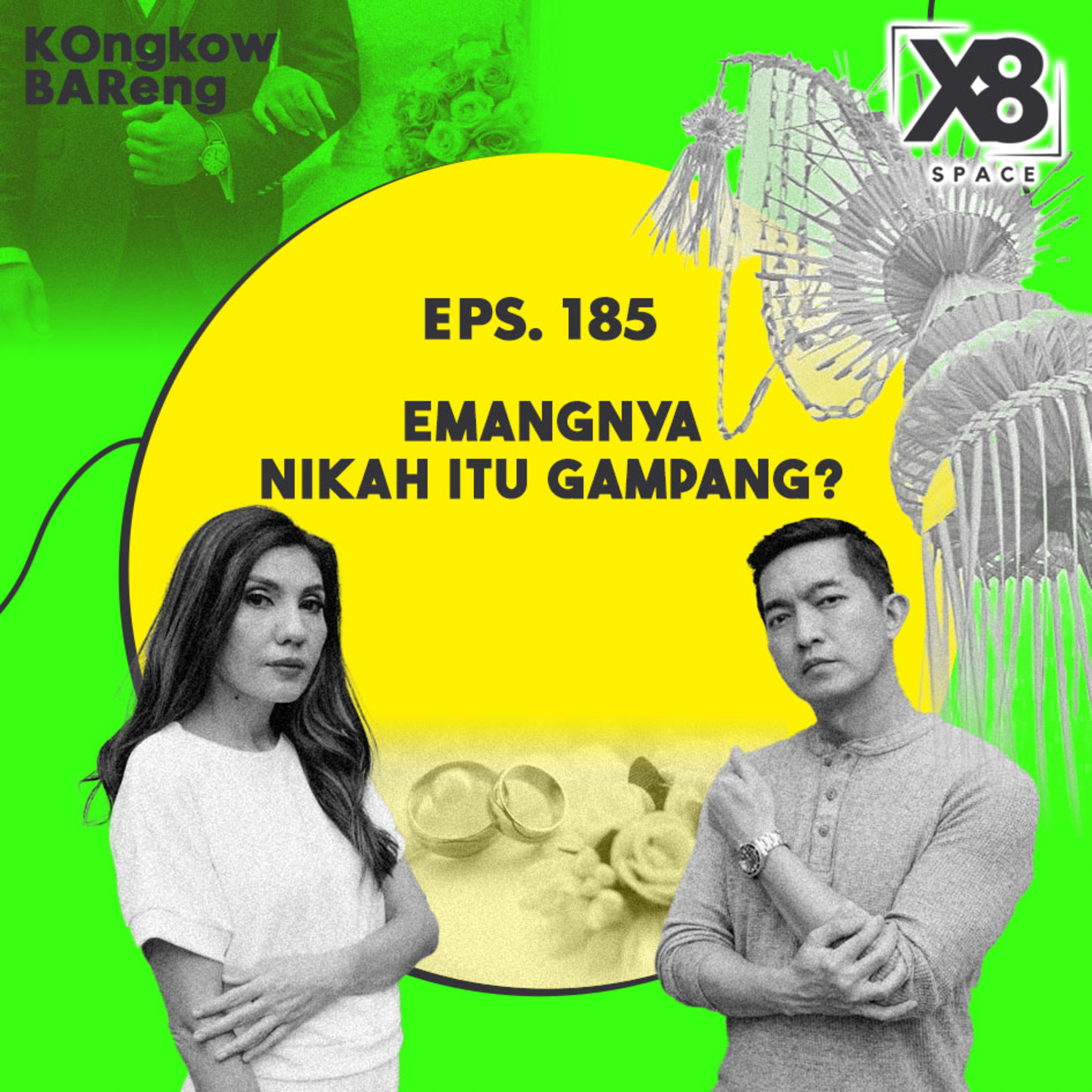 EPS. 185 EMANGNYA NIKAH ITU GAMPANG?