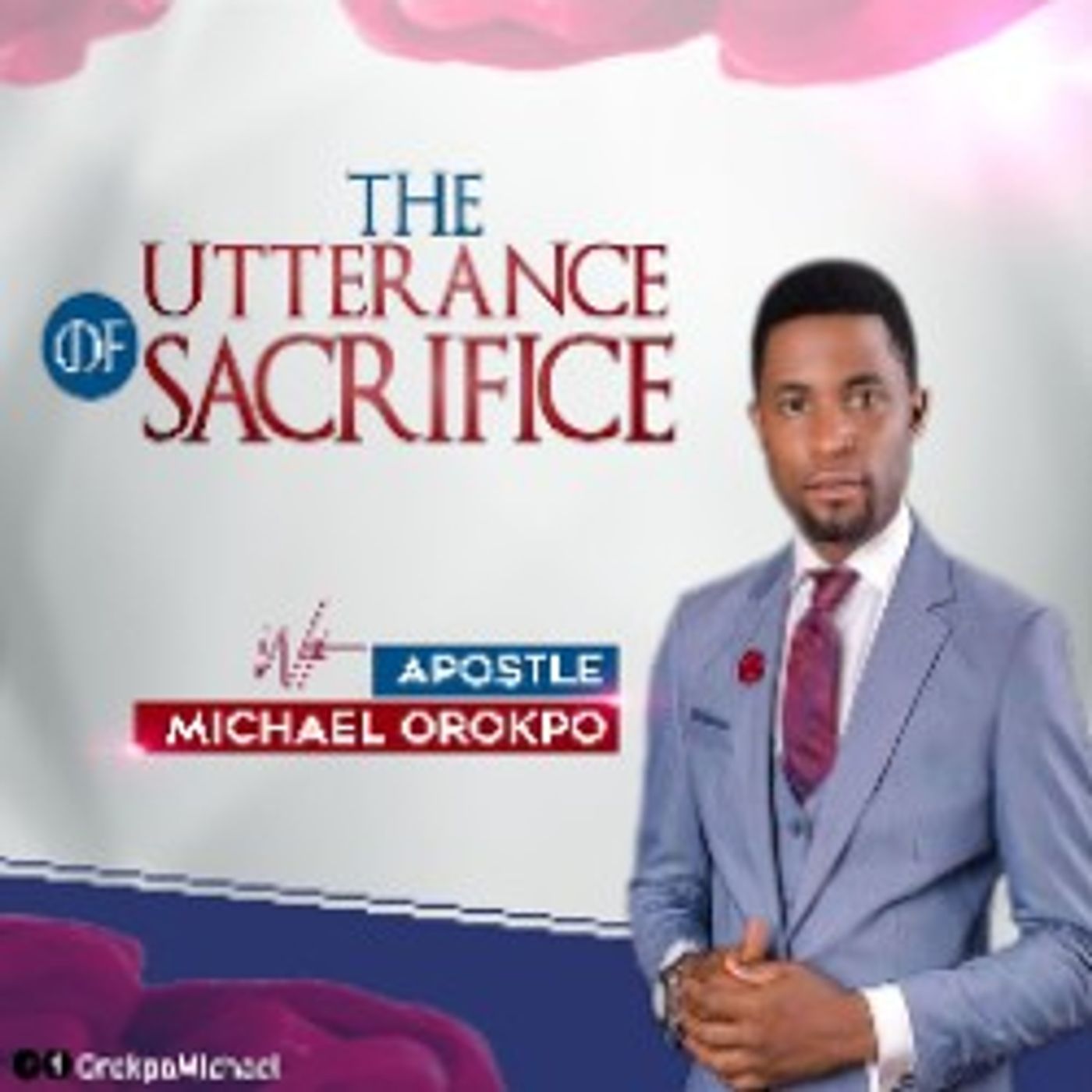 The Utterances Of Sacrifice