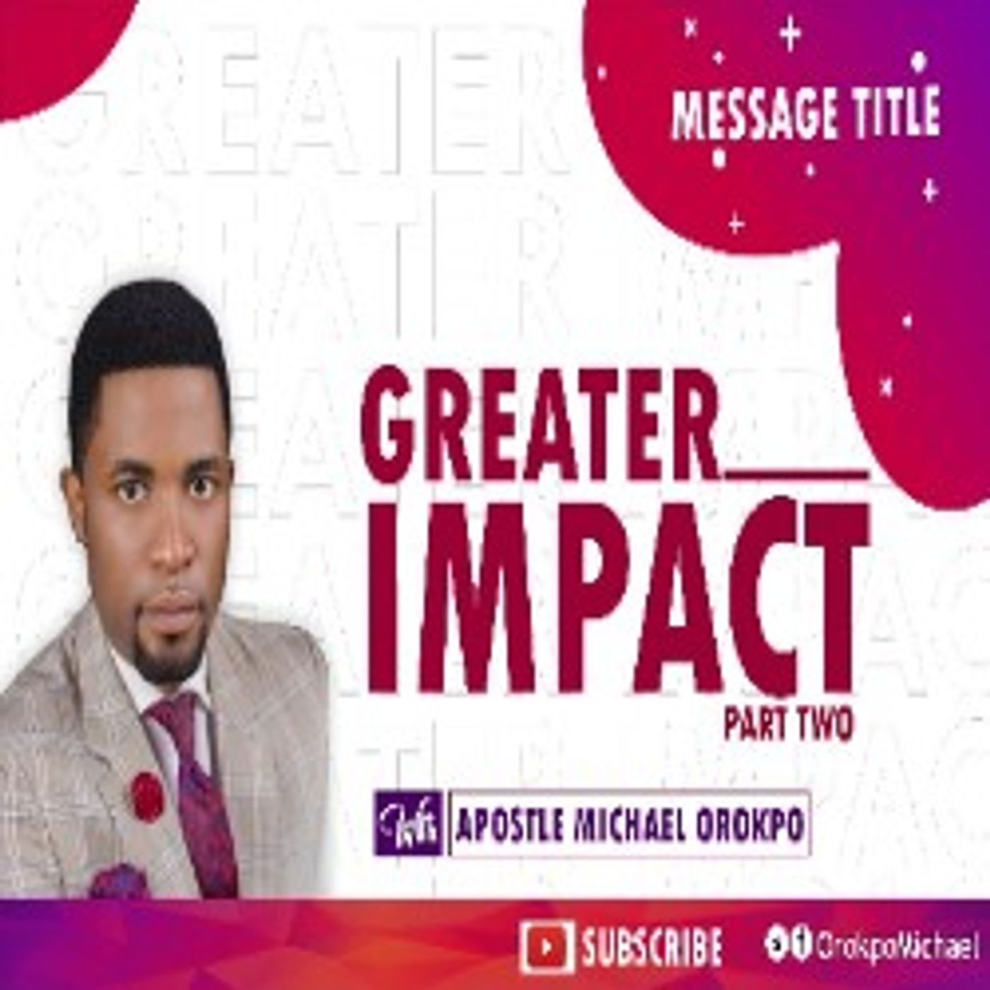 Greater Impact Pt. 2