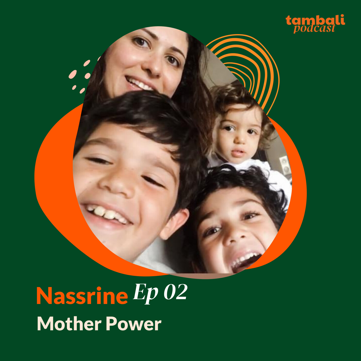 EP02 - Nassrine, Mother Power cover art
