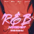 STAR MIX (DARK & CHILL R&B MIXED BY STAR PLAY DJ)