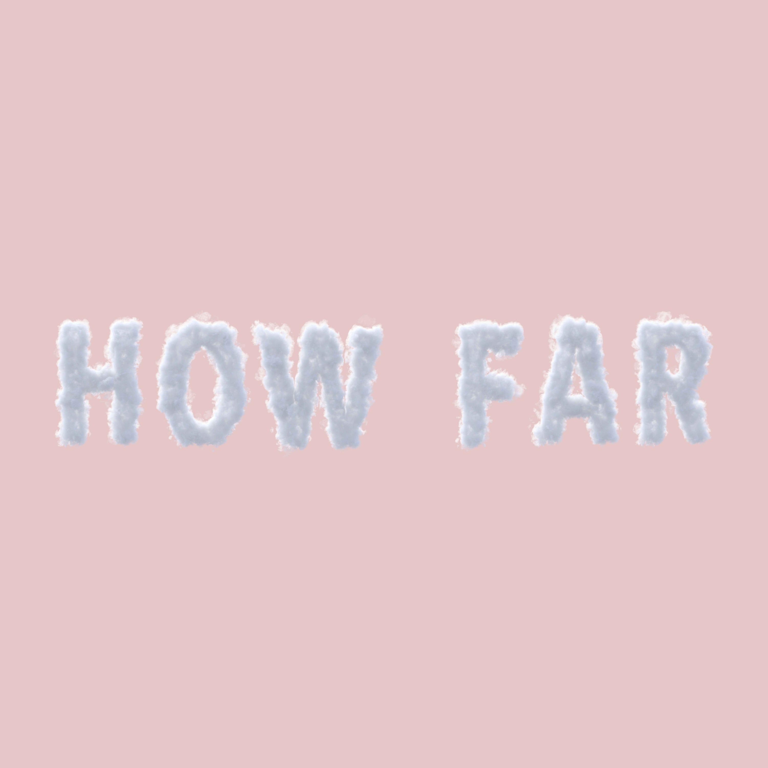 The How Far Podcast