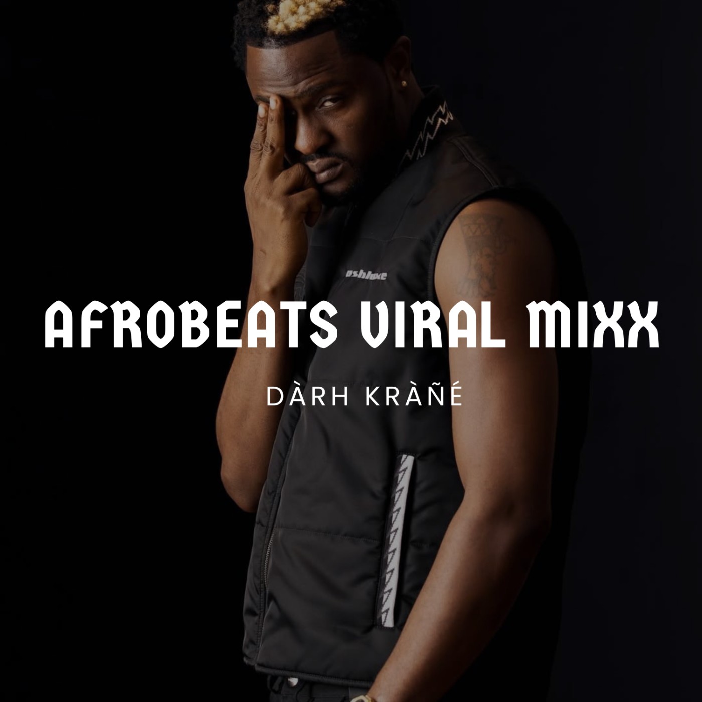 DJ Darh Krane Afrobeats Viral Mixx cover art