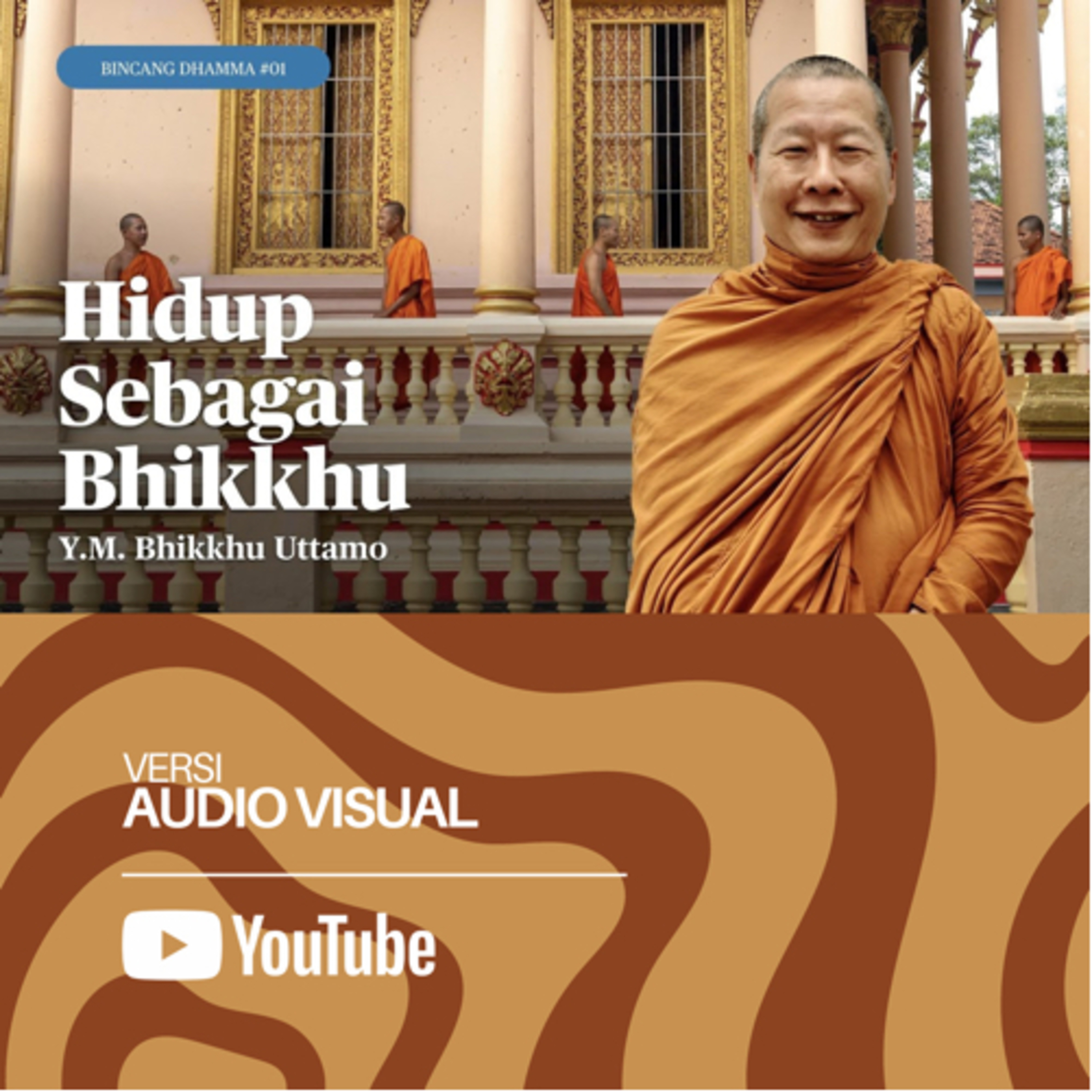 HIDUP SEBAGAI BHIKKHU | BHANTE UTTAMO cover art