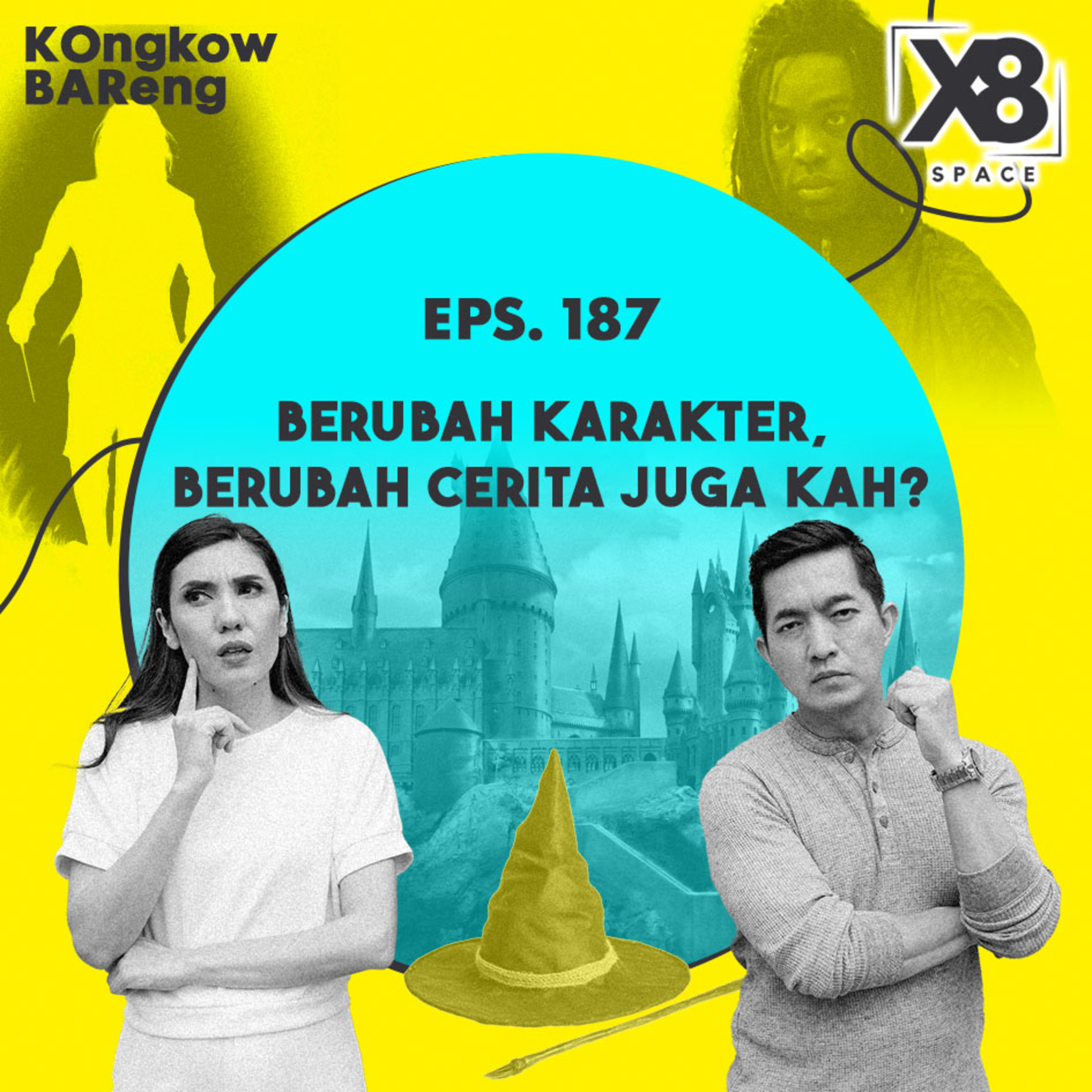 EPS. 187 BERUBAH KARAKTER, BERUBAH CERITA JUGA KAH?