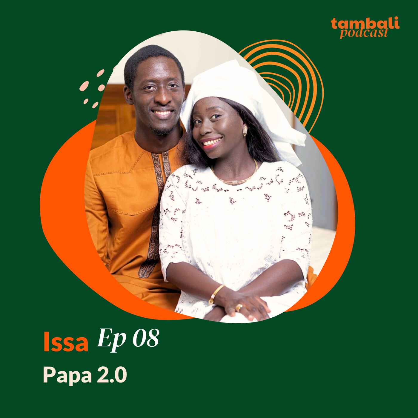 EP08 - Issa, Papa 2.0 cover art