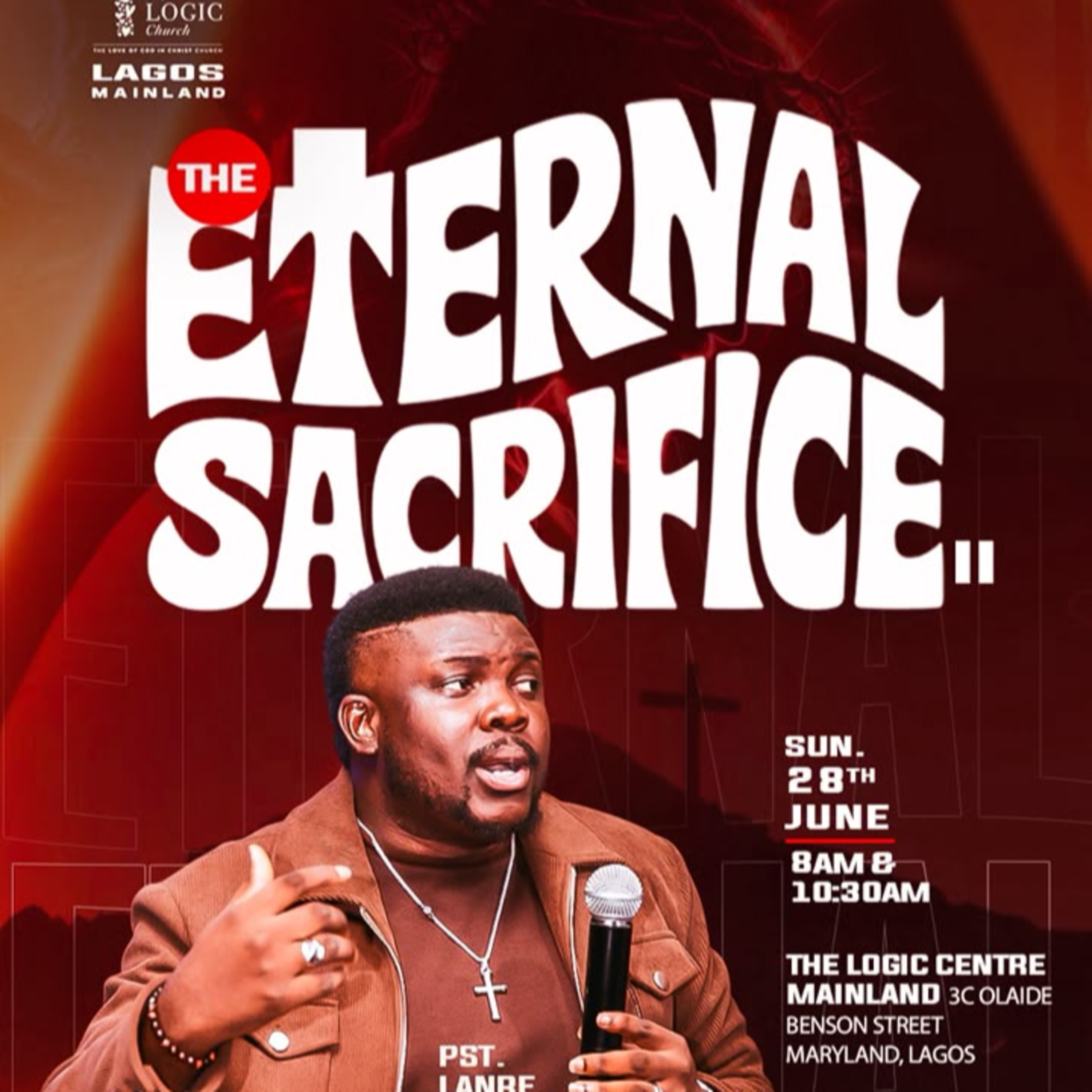 THE ETERNAL SACRIFICE 2 | | 1ST SERVICE PASTOR LANRE OLUBAJI | THE LOGIC CHURCH | MAINLAND, LAGOS cover art