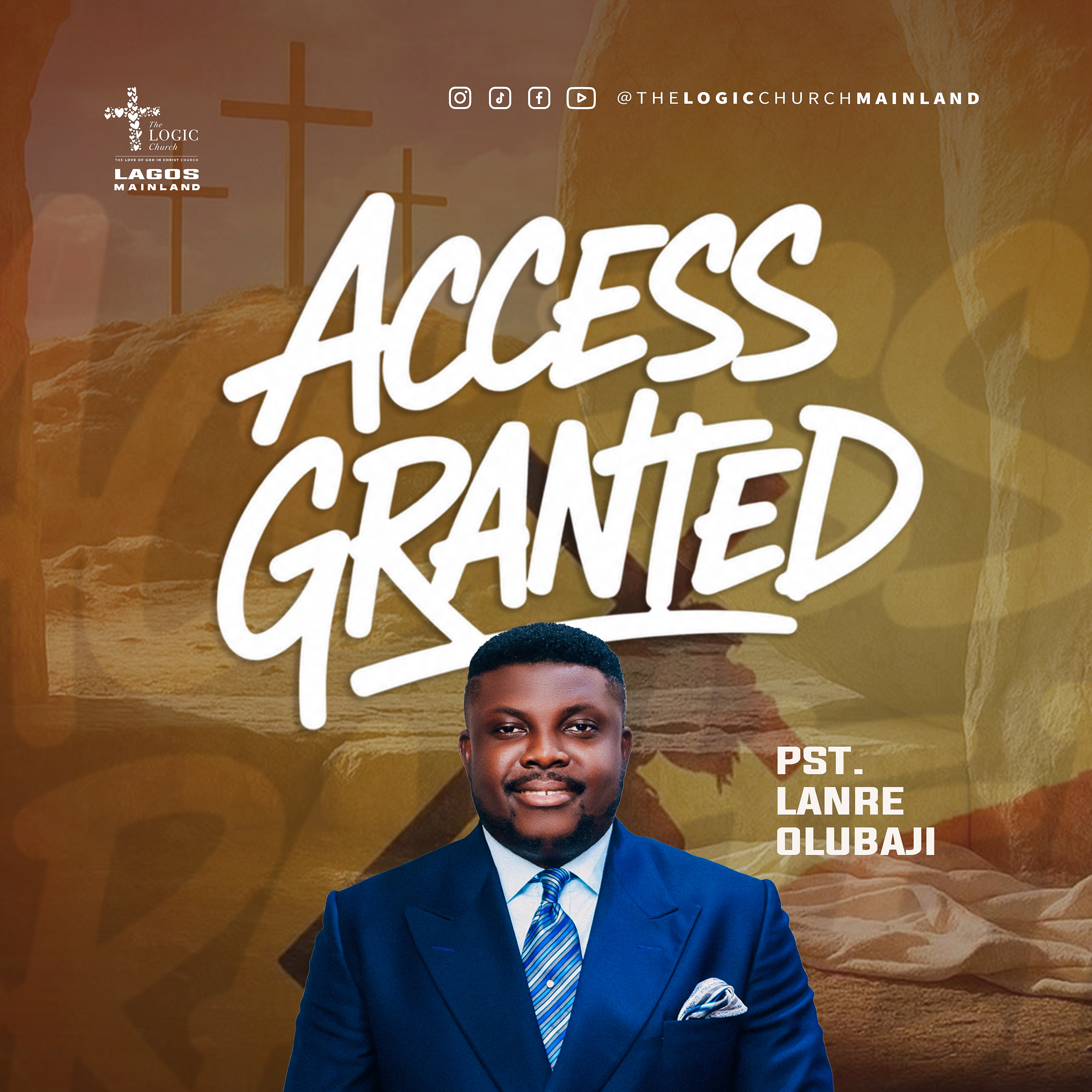 ACCESS GRANTED| | 1ST SERVICE PASTOR LANRE OLUBAJI | THE LOGIC CHURCH | MAINLAND, LAGOS cover art