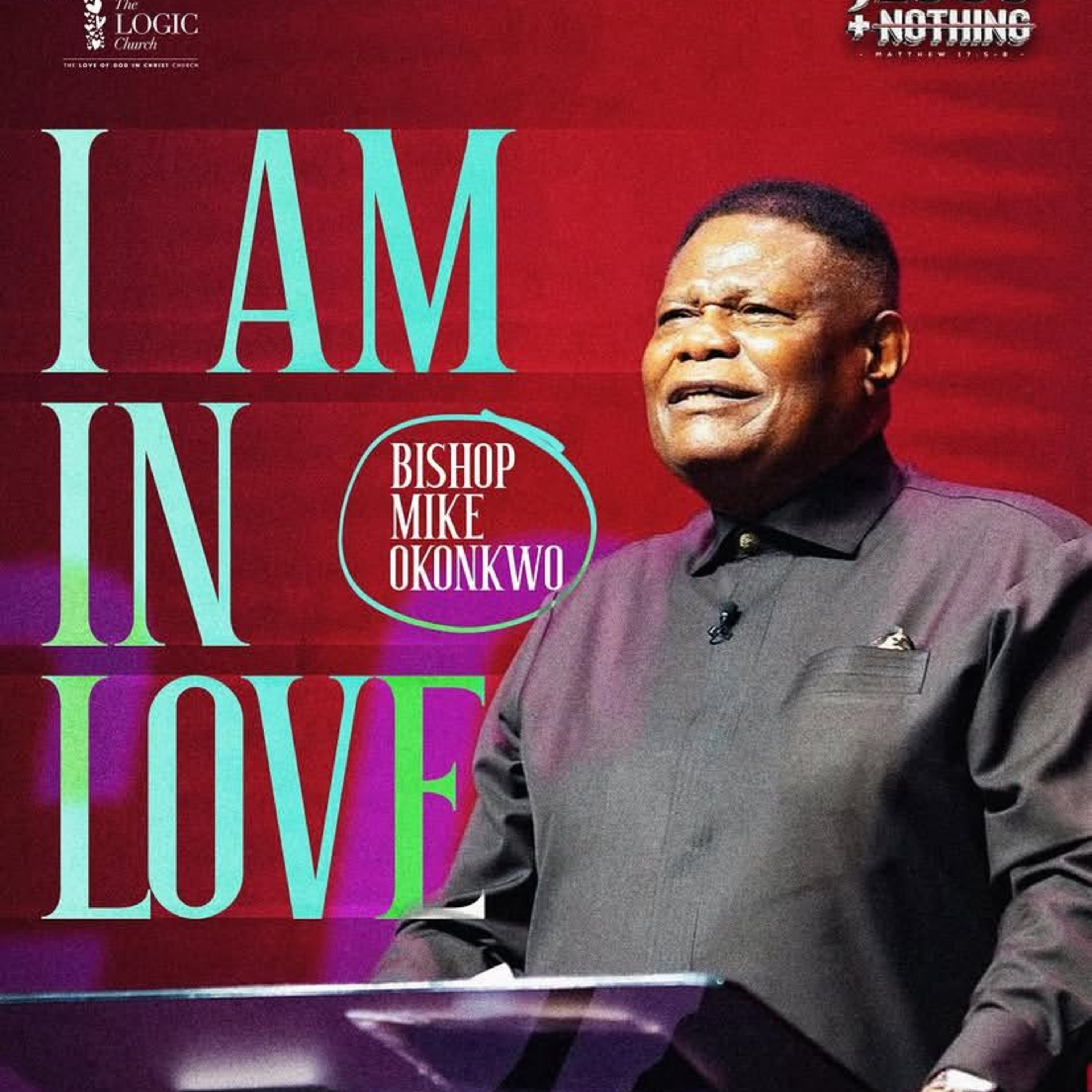 JESUS PLUS NOTHING 2026 | BISHOP MIKE OKONKWO | THE LOGIC CHURCH | HQ cover art