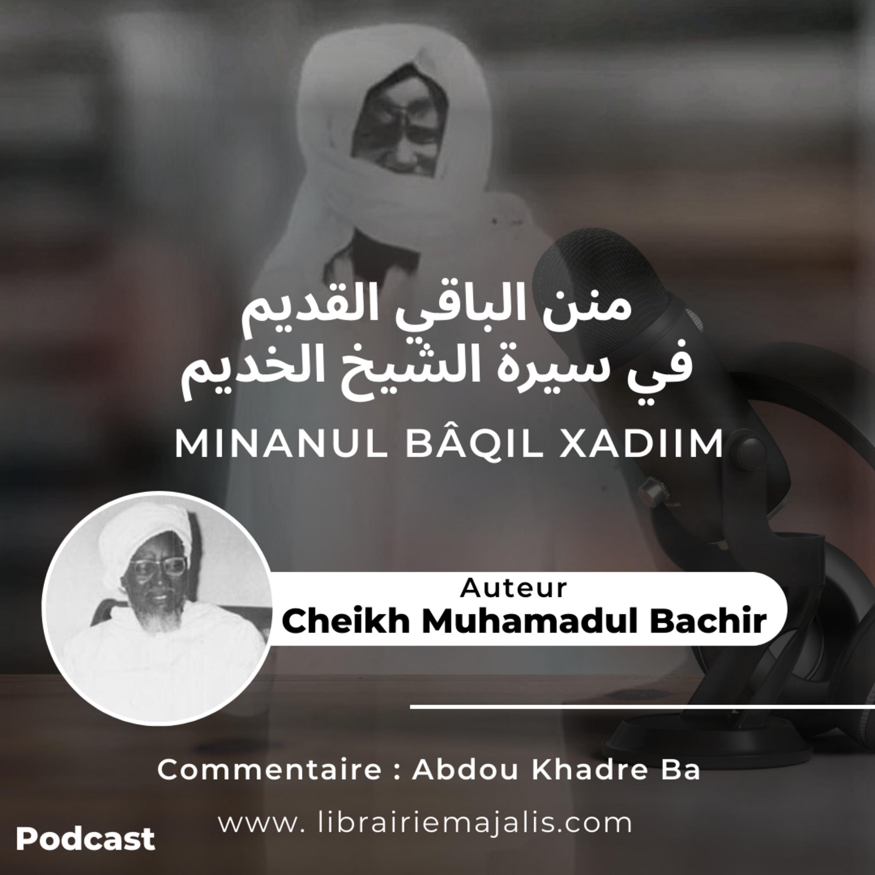 #Minanul_Bâqil_Qadîm - N°28 : « Tuub'ug Sëriñ bi » (Chapitre premier – Le repentir du Cheikh) P7 cover art