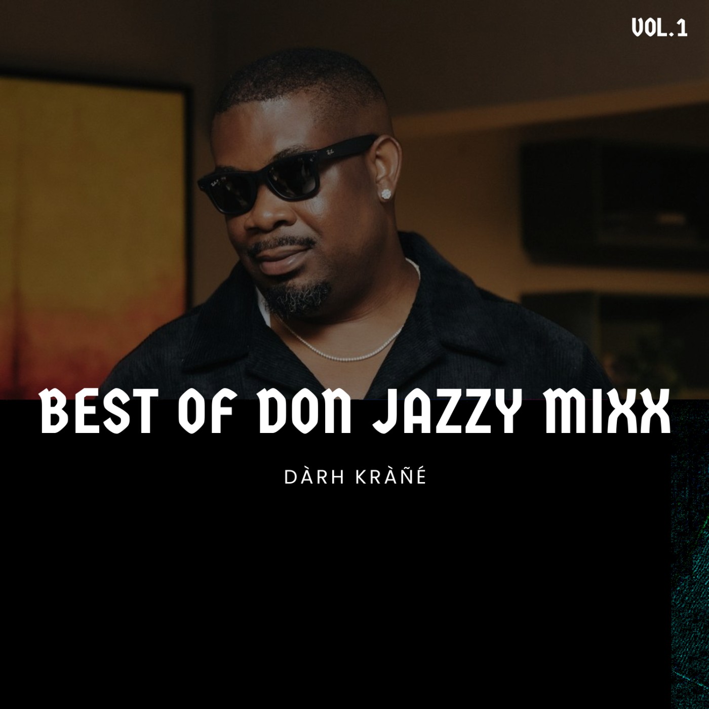 DJ Darh Krane Best of Don Jazzy Mixx Vol.1 cover art