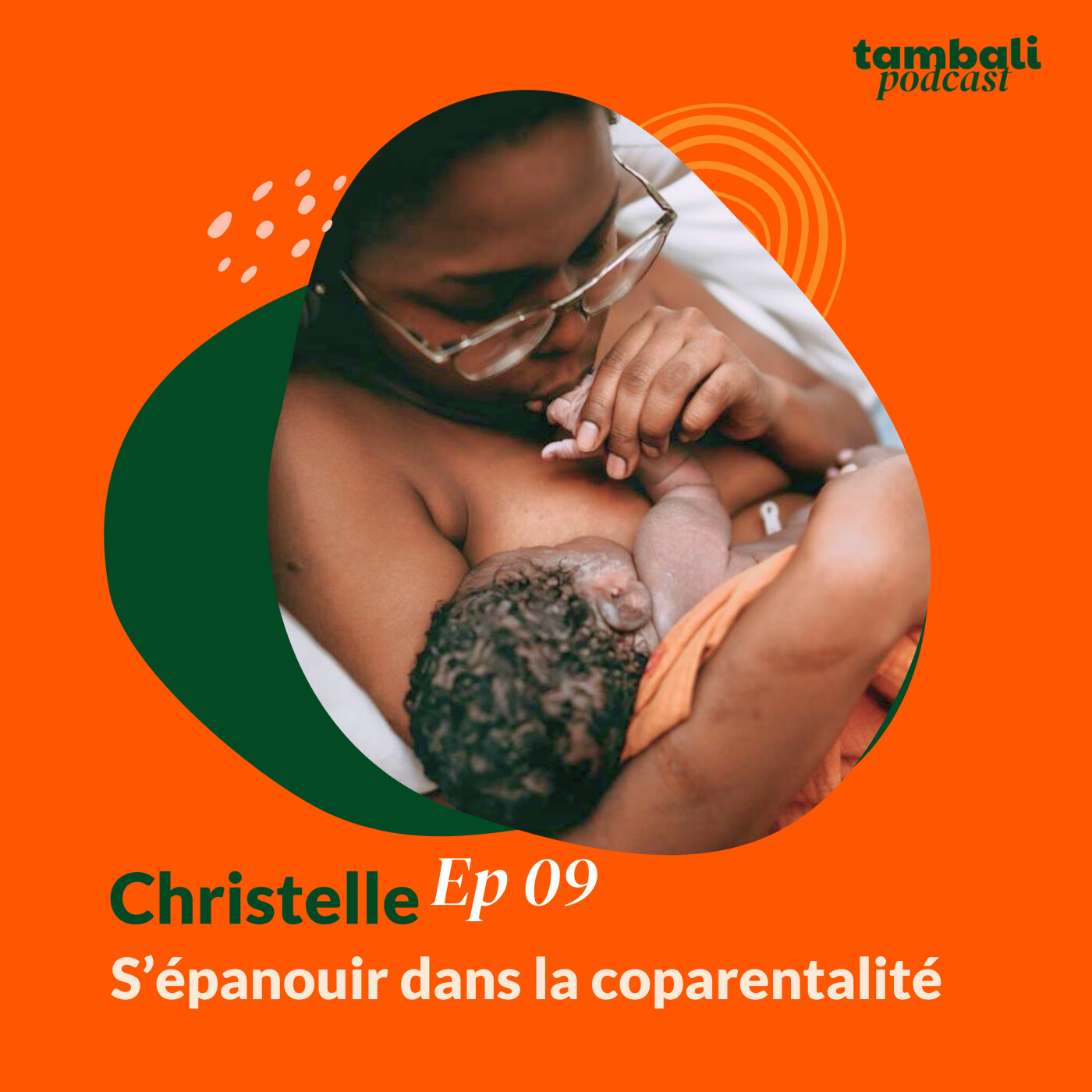EP09 - Christelle, S'épanouir dans la coparentalité cover art