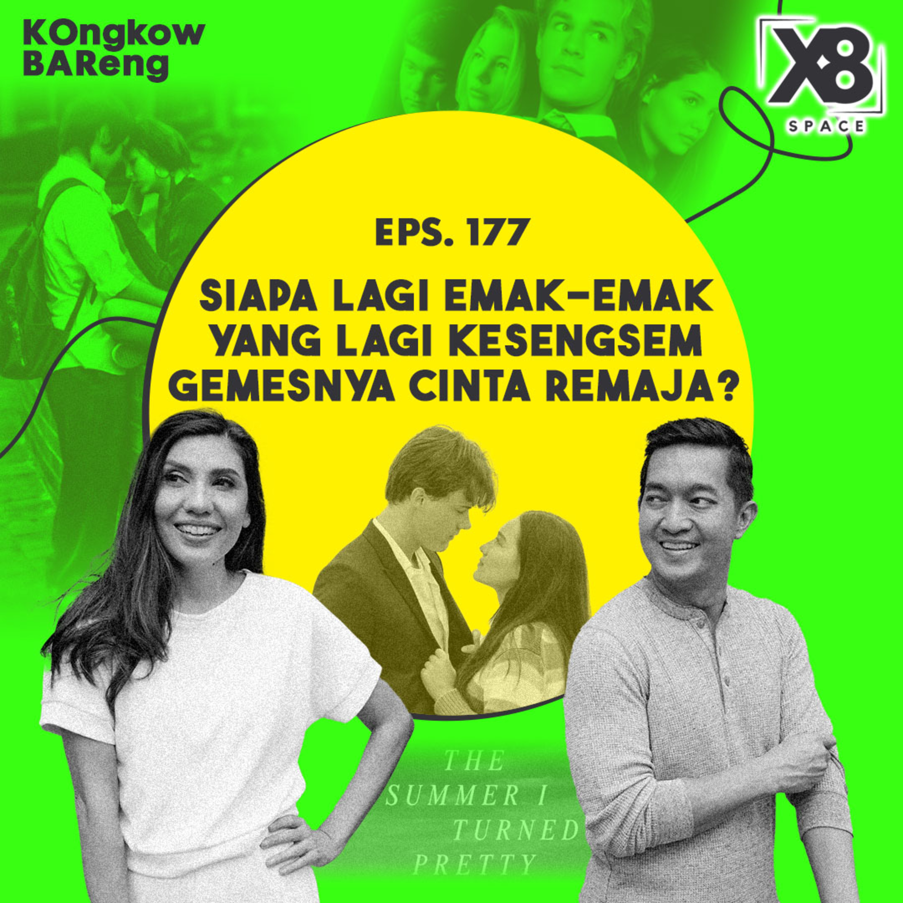 EPS. 177 SIAPA LAGI EMAK-EMAK YANG LAGI KESENGSEM GEMESNYA CINTA REMAJA? cover art