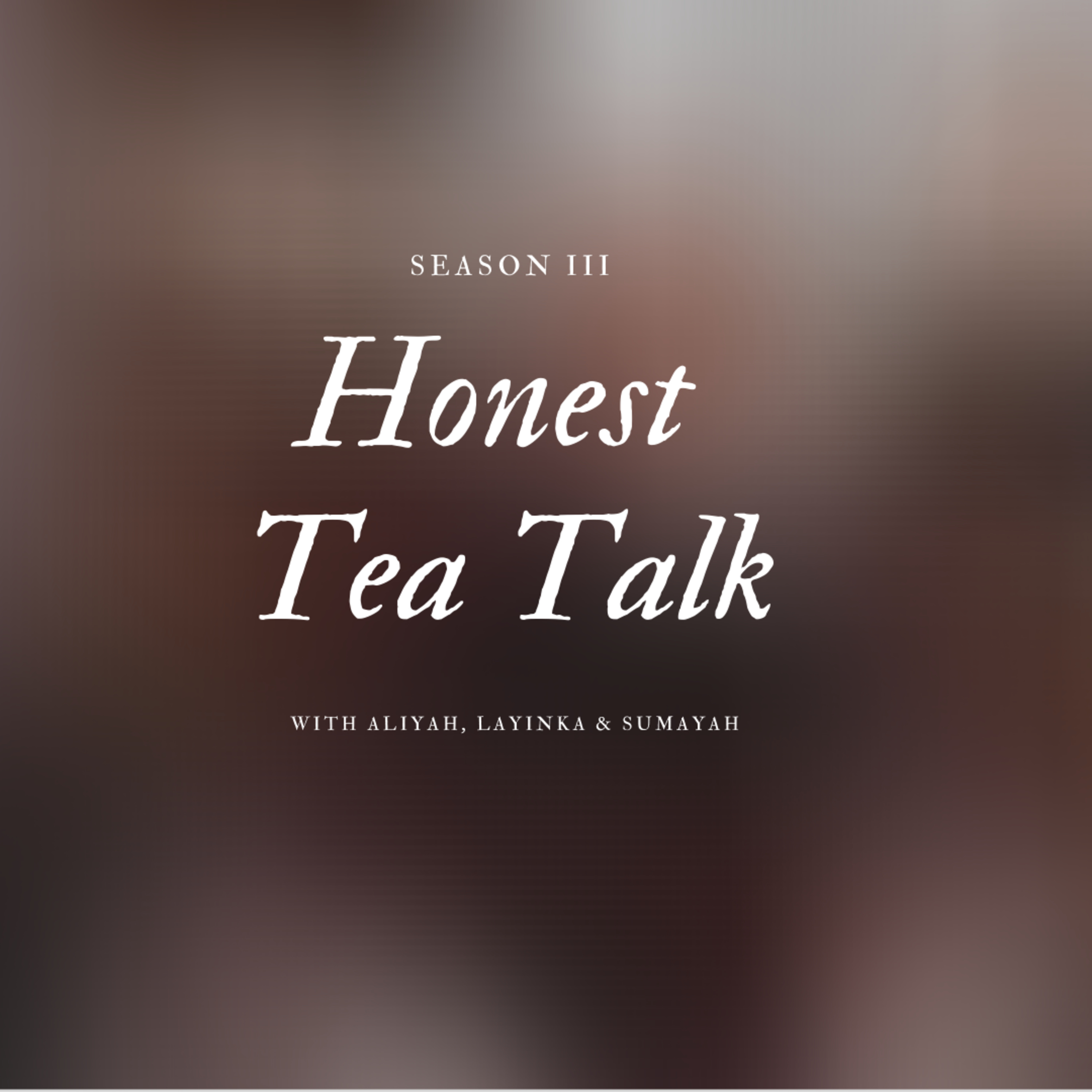 Healthy Communication // Season 3 Episode 6 | Honest Tea Talk cover art