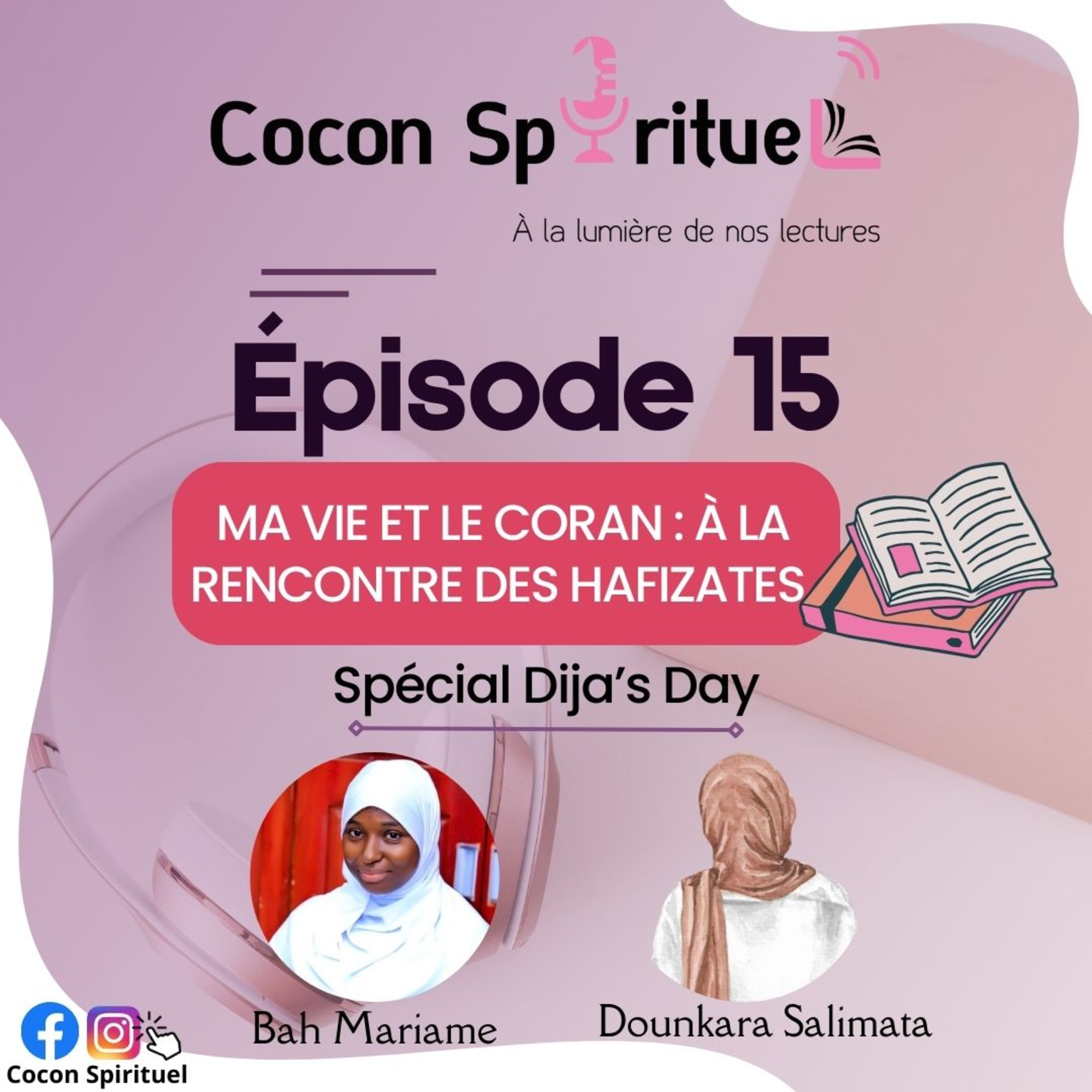 Episode 15 : Ma vie et le Coran, à la rencontre des Hafizates cover art