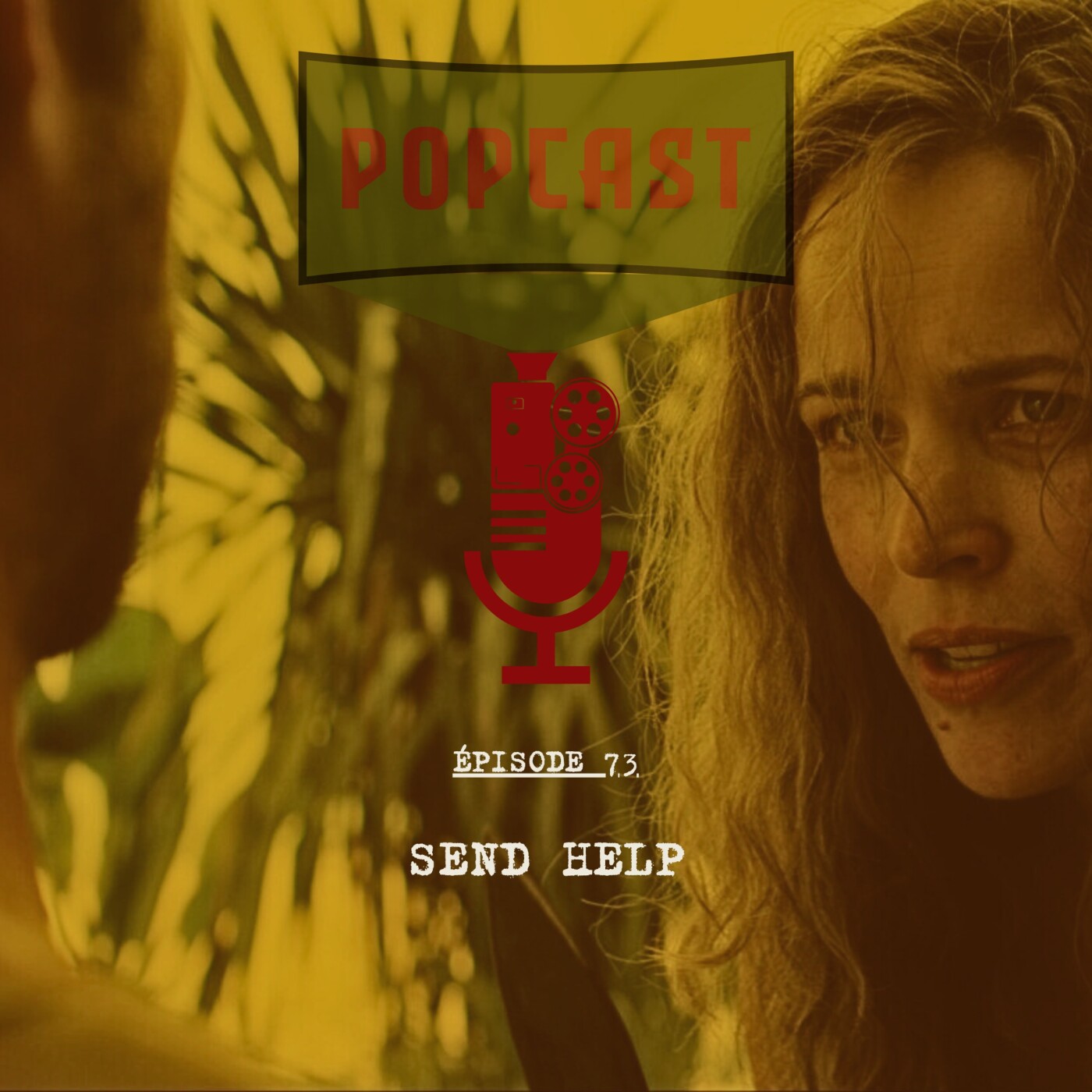 EP 73 : Send help