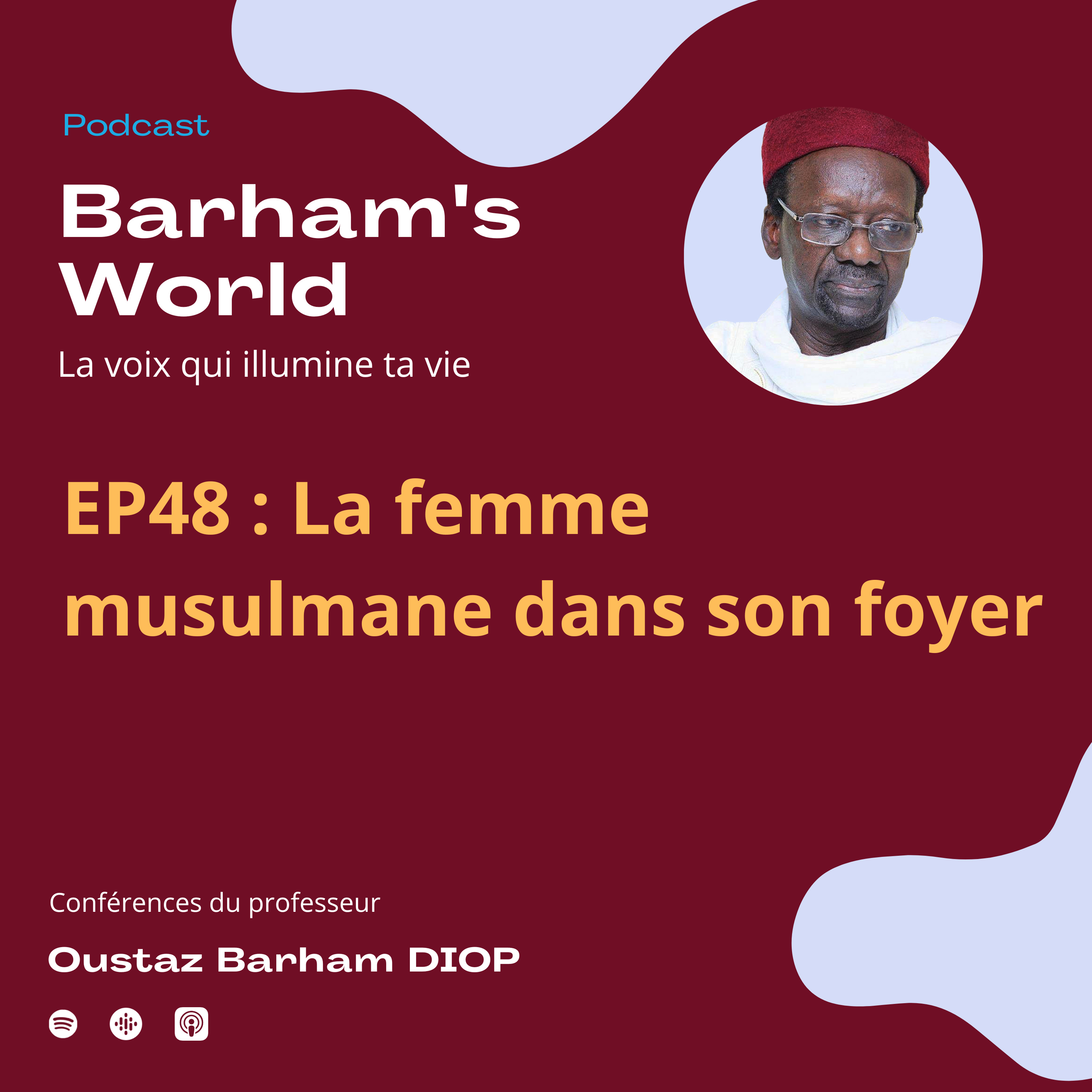 Episode 48 - La femme musulmane dans son foyer cover art