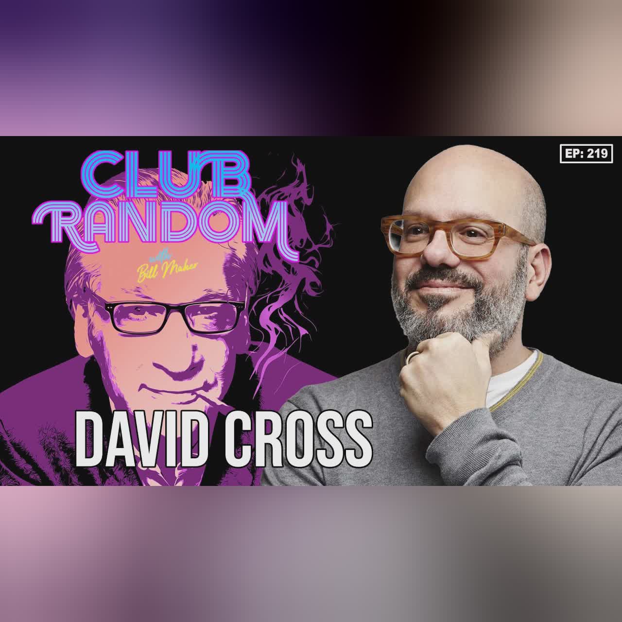 David Cross | Club Random with Bill Maher