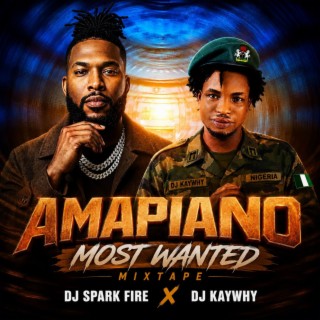 Amapiano Most Wanted Mixtape I ft. DJ Kaywhy