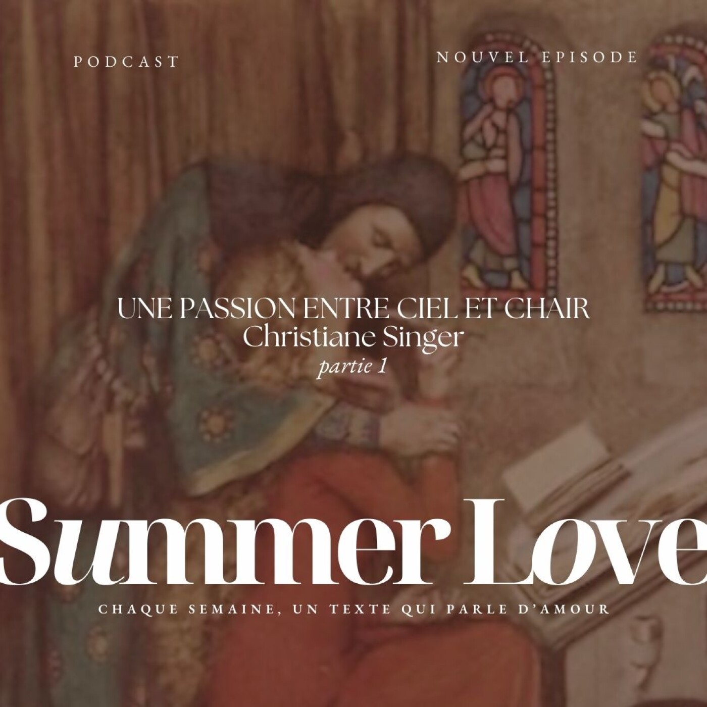 Hors-Série Summer Love - Une passion entre ciel et chair, Christiane Singer (partie 1) cover art