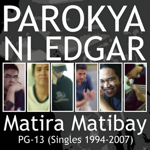 Matira Matibay (Singles 1994-2007)
