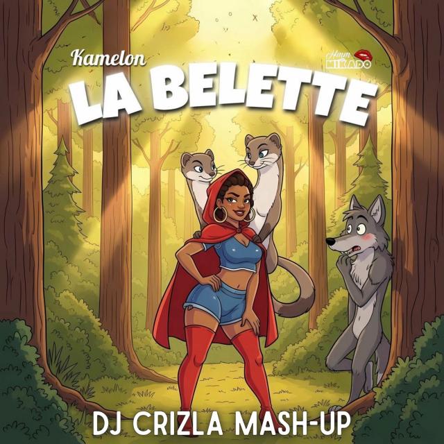 KAMELON & MIKADO X EVE - LA BELETTE (DJ CRIZLA MASH UP