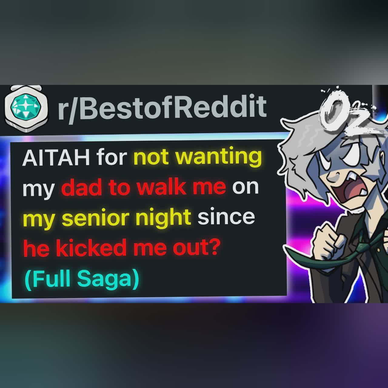 r/BestOf My Dad Kicked Me Out and Still Wants to Walk Me on Senior Night. (Full Saga) cover art