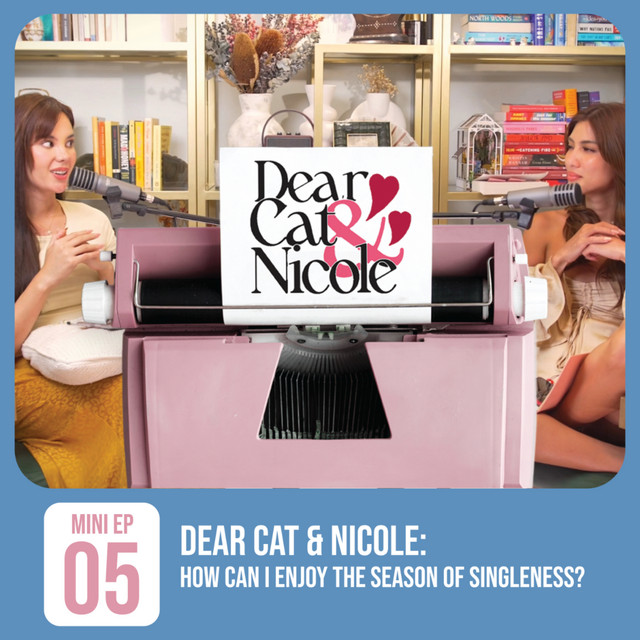 Dear Cat & Nicole: How can I enjoy the season of singleness? cover art