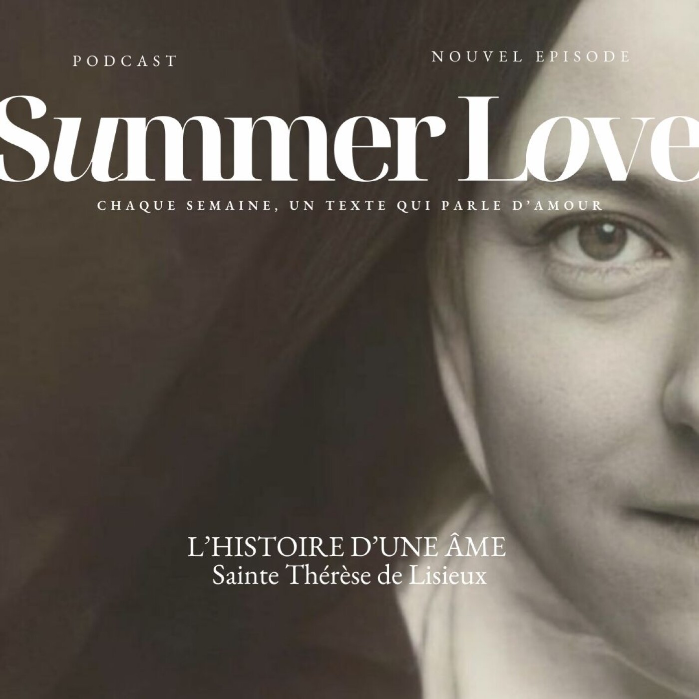 Hors-Série Summer Love - Histoire d'une âme, Thérèse de Lisieux cover art