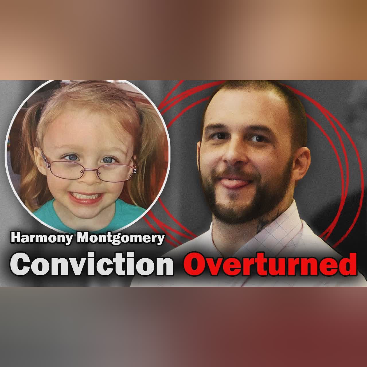 Court Overturns Murder Conviction of Harmony Montgomery's Killer