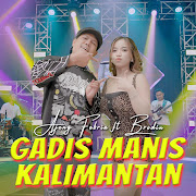 Gadis Manis Kalimantan (feat. Brodin) cover art