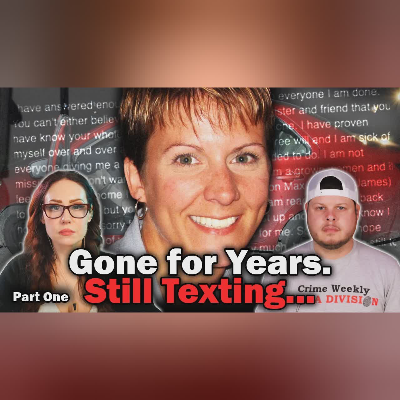Cari Farver | The Disappearance, the Texts, and the Woman Who Wouldn’t Let Go (Part 1) cover art
