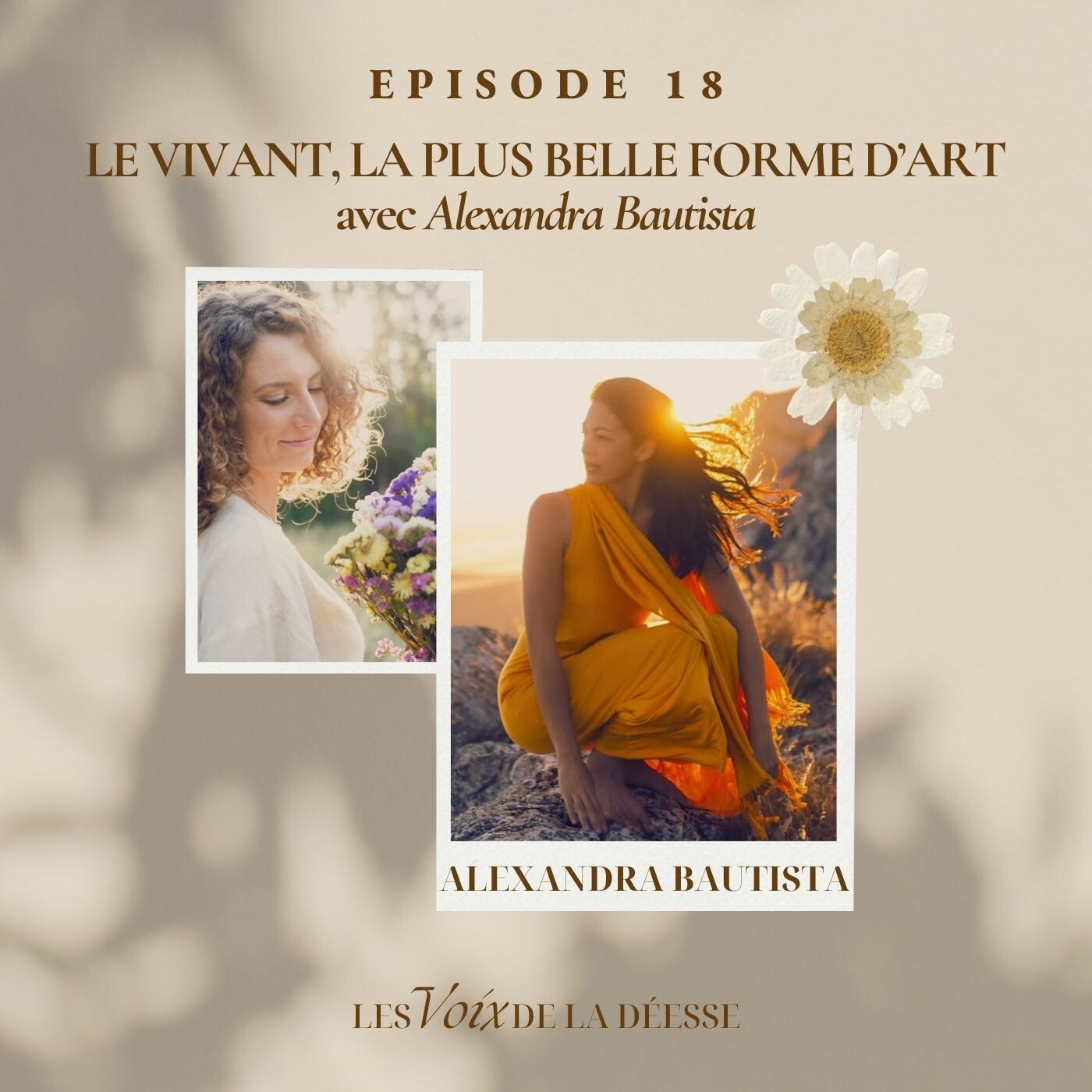 18 - Le vivant, la plus belle forme d'art avec Alexandra Bautista cover art