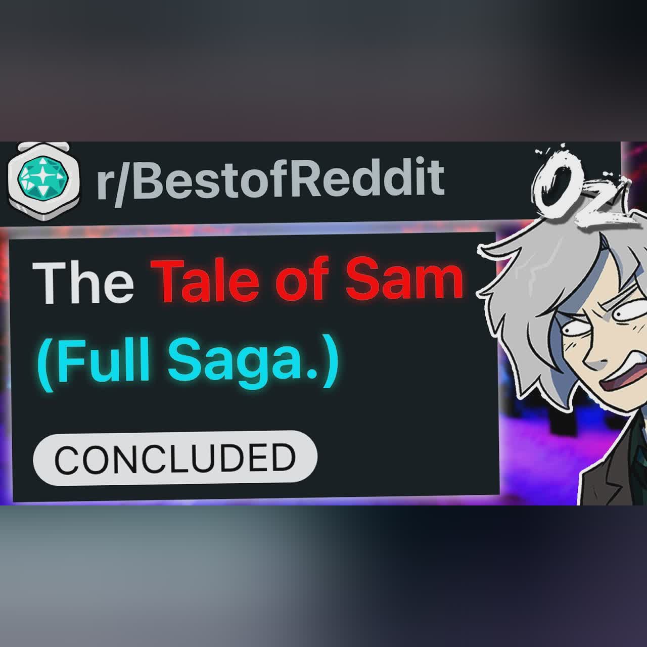 r/BestOf The Absurd 20 Update Saga. The Tale Of Sam. cover art