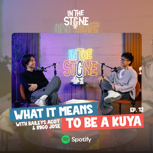 S3 E12: What It Means To Be A Kuya | In The Stone with Iñigo Jose cover art