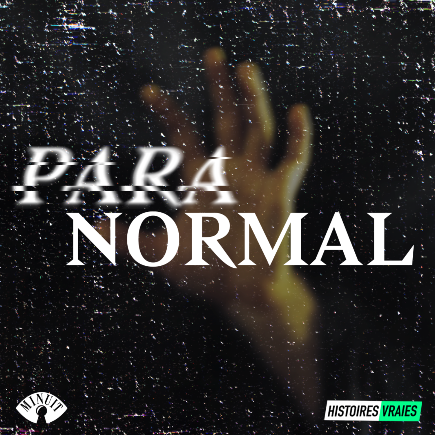 PARANORMAL • Histoires Vraies cover art