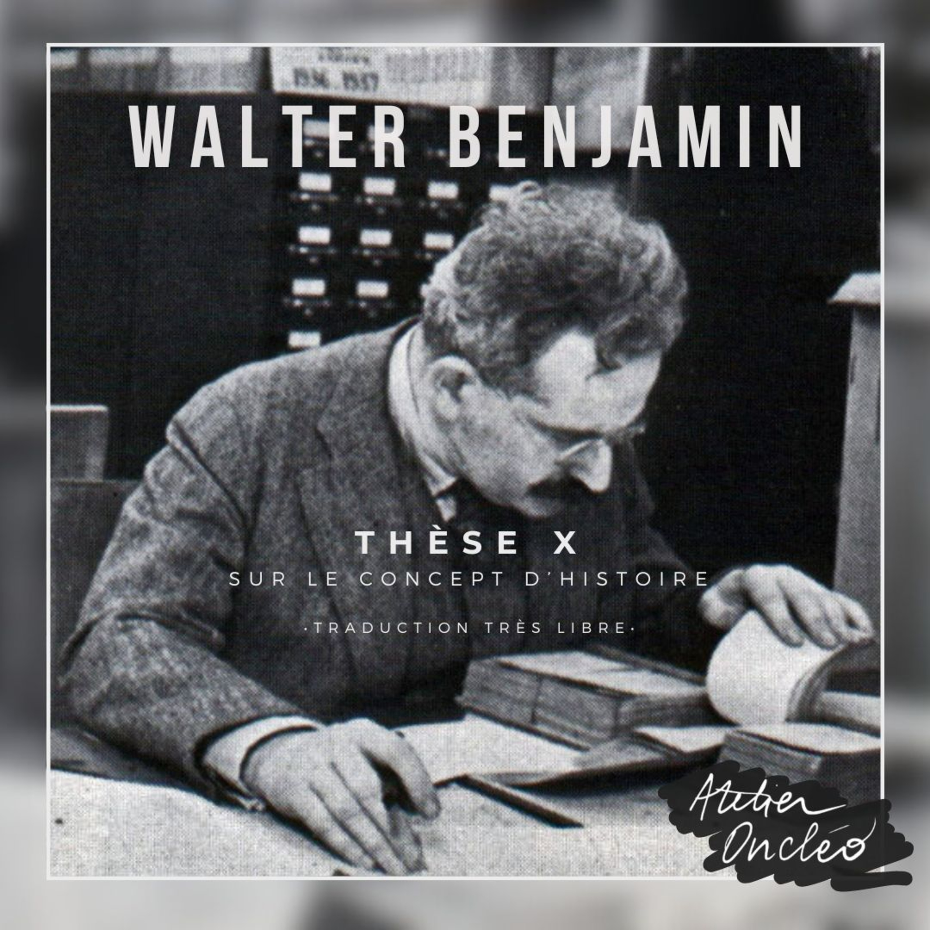 Walter Benjamin • Thèse X (Sur le concept d’histoire) cover art