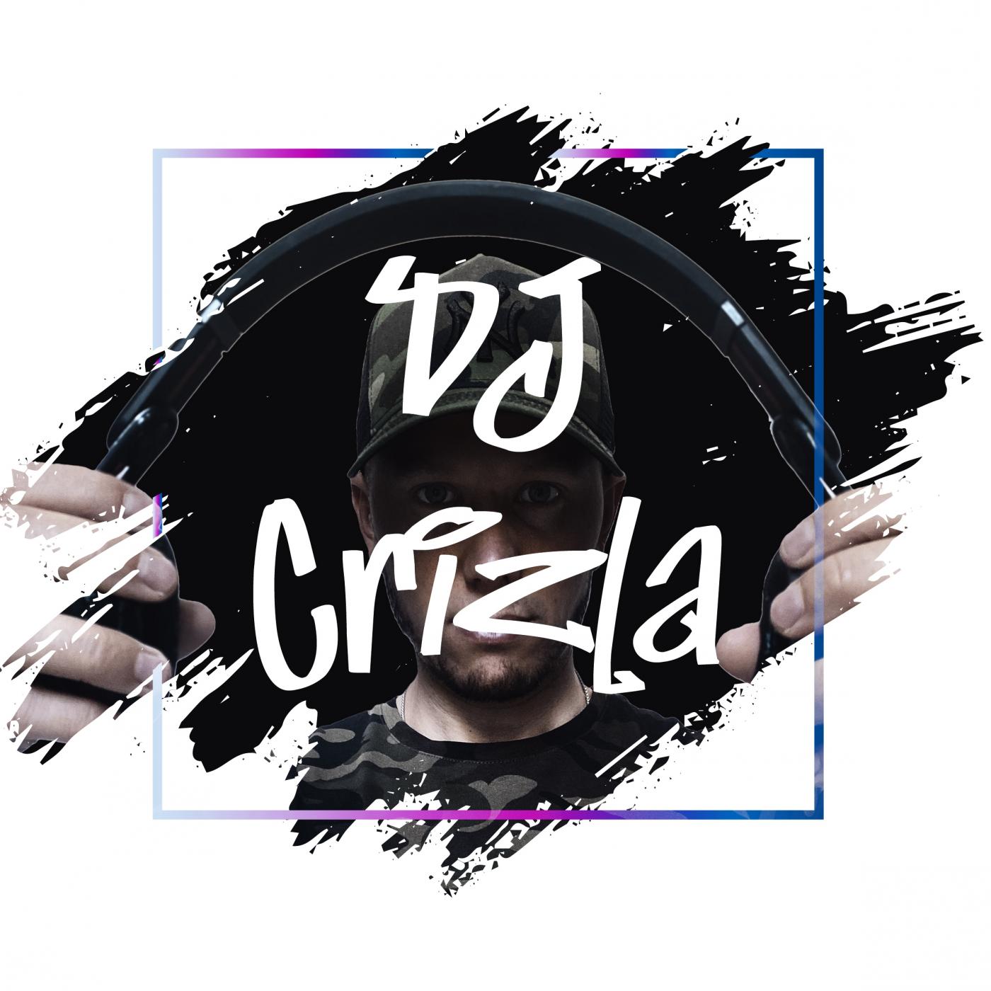 DJ CRIZLA - THE PODCAST