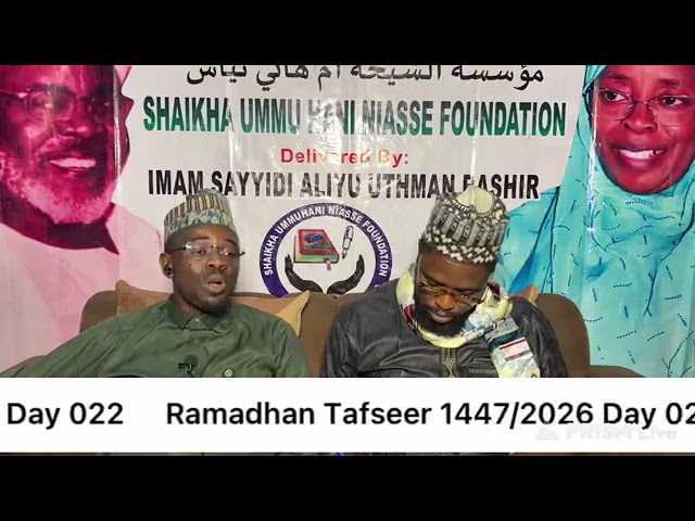 Ramadan Tafseer 1447AH day 22 Imam Sayyadi Ali Usman Bashir Niasse  cover art