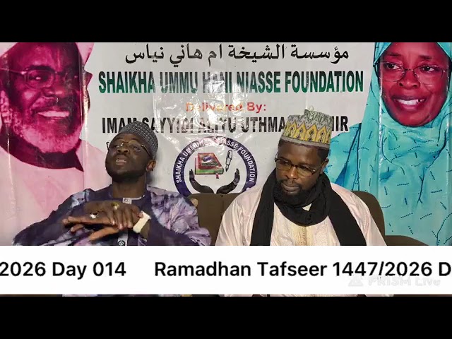 Ramadan Tafseer 1447AH day 14 Imam Sayyadi Ali Usman Bashir
