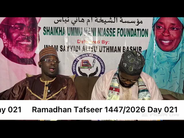Ramadan Tafseer 1447AH day 21 Imam Sayyadi Ali Usman Bashir Niasse  cover art