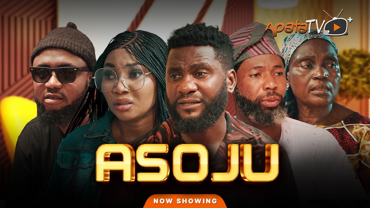 Asoju Yoruba Movie Drama