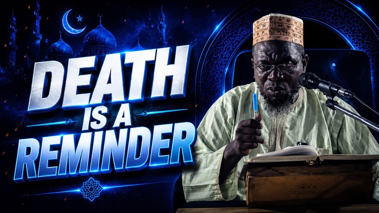 DEATH IS A REMINDER FOR EVERYONE ✅ —DR SHARAFUDDEEN GBADEBO RAJI حفظه الله ورعاه  cover art