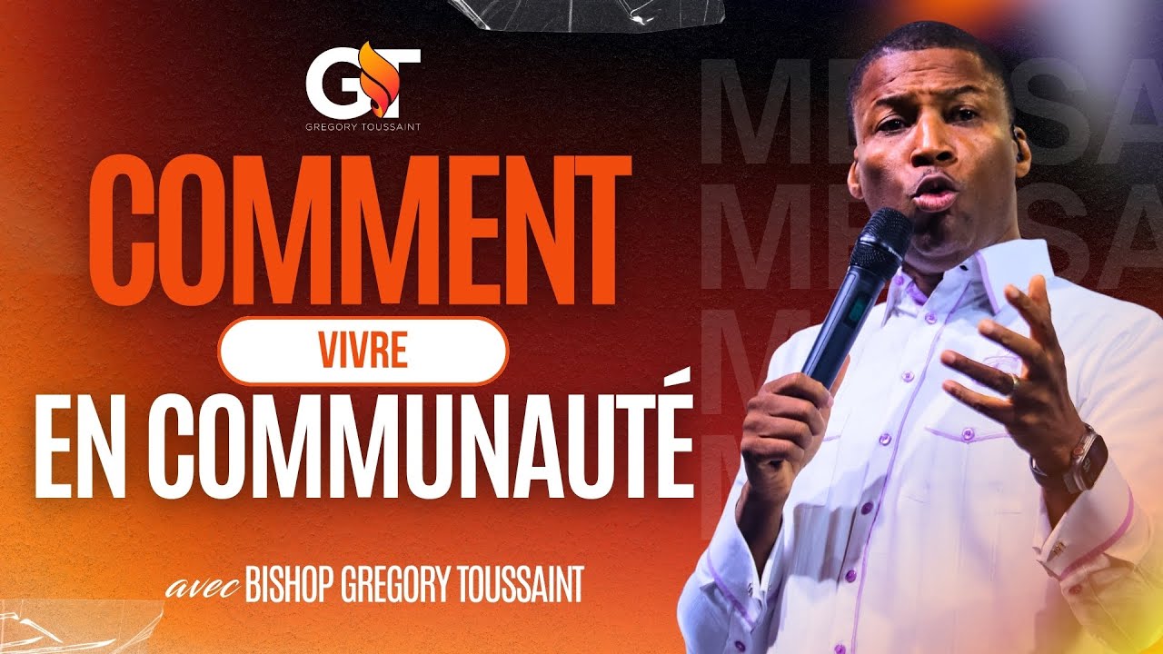 Comment Vivre En Communauté | Bishop G Live | Bishop Gregory Toussaint cover art