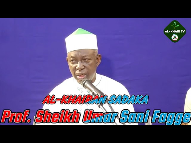 AL-KHAIRIN SADAKA Prof. Sheikh Umar Sani Fagge cover art