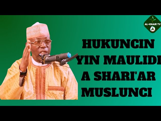 MAULIDI Prof. Sheikh Umar Sani Fagge